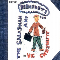 Salesman & Bernadette - Vie Chesnutt